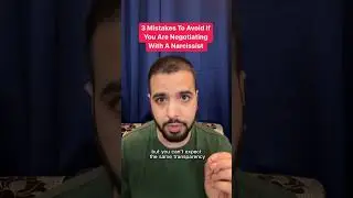 3 Mistakes To Avoid If You Are Negotiating With A Narcissist #narcissist
