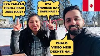 5 TRUE FACTS about THUNDER BAY Canada 🇨🇦 | DREAM vs REALITY | TIPS and Personal Experience
