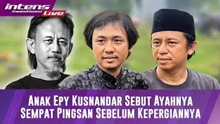 Anak Epy Kusnandar Sebut Ayahnya Sempat Pingsan Sebelum Akhirnya Meninggal