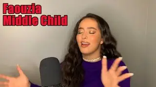[REACTION] Faouzia - Middle Child (J. Cole Cover)