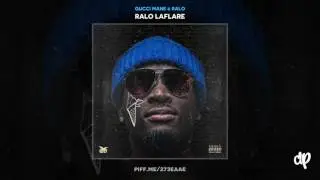 Gucci Mane & Ralo - Never Going Broke (feat. Young Dolph)