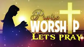 GREATEST 100 PRAISE & WORSHIP SONGS 2020 FOR HOLY WEEK   BEST EASTER WORSHIP SONGS 2020 COLLECTION