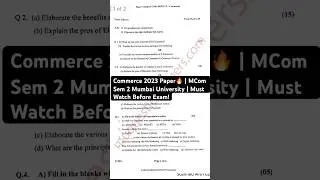 Commerce 2023 Paper🔥 | MCom Sem 2 Mumbai University | Must Watch Before Exam!📃