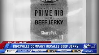 Knoxville company recalls beef jerky
