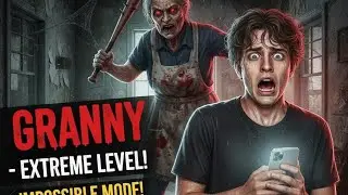 Granny on extreme level 😭 too hard 😨