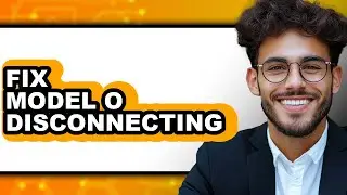 How to Fix Model O Disconnecting (Easy Method)