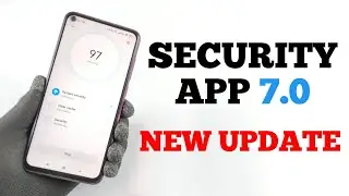 Security App 7.0 New Update Full Changelog | For All Phones