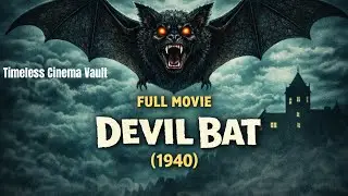 The Devil Bat 1940 Full Public Domain Horror Movie Mp4