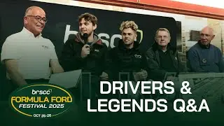 2025 BRSCC FORMULA FORD FESTIVAL DRIVERS & LEGENDS Q&A LIVE