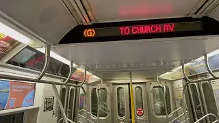 R160A-2 (G) Train Ride from Court Square to Church Avenue
