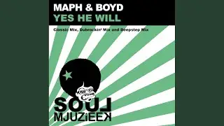 Yes He Will (Deepstep Mix)