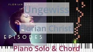 🎹Ungewiss, Solo & Chord, Florian Christl, Synthesia Piano