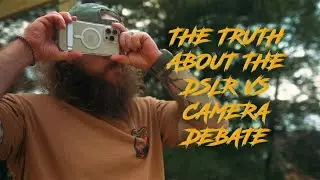 DSLR vs Phone Camera: The Final Showdown