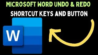 Microsoft Word Undo & Redo Shortcut Keys and Button in Windows 11