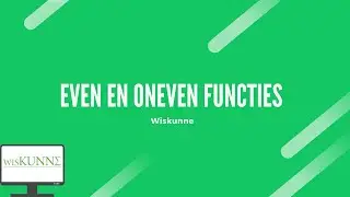 Even en oneven functies