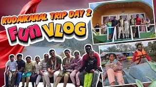 Kodaikanal Trip Day 2 Vlog | Fun time with Kids and Friends | RK Family Vlogs 