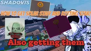 Getting the trinity X in Shadovis RPG (also solar staff location)
