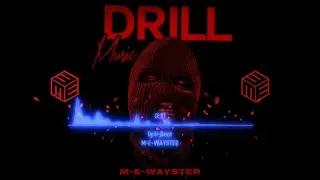 DARK DRILL TYPE BEAT || M-E-Wayster || Open Verse ||