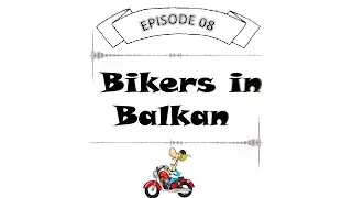 Bikers In Balkan - EP08 - Hvar, The Sunny Island