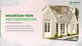 Mountain View ADU Contractor - Simpson Remodeling