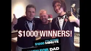 Stu Jeffries' $1000 Minute - Dough For Dad Winners!
