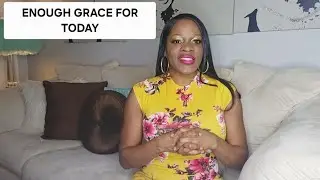 ENOUGH GRACE FOR TODAY #grace# spiritualgrowth #godsgraceissufficient 