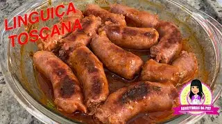 LINGUIÇA TOSCANA NO FORNO / SUPER FÁCIL DE FAZER  #receitinhasdapry