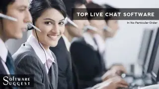 Top Live Chat Software for Website (In No Particular Order)