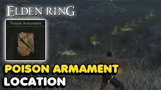 Elden Ring - Poison Armament Location (Incantation)