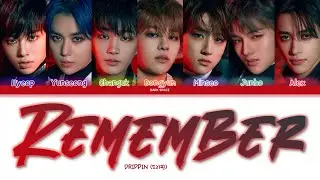 DRIPPIN (드리핀) - Remember [Color Coded Lyrics Eng/Rom/Han]