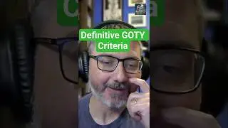 What's your criteria for GOTY?#bfam