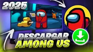 Como DESCARGAR AMONG US EN PC (M&Eacute;TODO F&Aacute;CIL) 2025