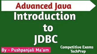 Lec - 2.1 Introduction to JDBC in Advanced Java in Hindi