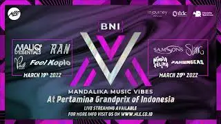 New Live Entertainment - Mandalika Music Vibes Line Up