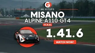 Misano 1.41.6 - Alpine A110 GT4 - GO Setups | ACC 1.8.21
