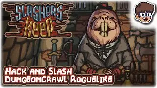 BIZARRE & AMAZING ROGUELIKE DUNGEONCRAWLER!! | Let's Try: Slasher's Keep | Gameplay Preview
