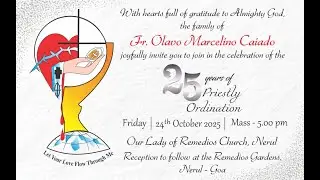 25 Years Of Priestly Ordination of Fr. Olavo Marcelino Caiado 