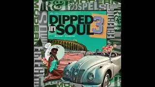 Dipped in Soul Vol. 3 - FIRE SOUL ORIGINAL SAMPLES