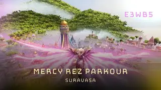 Mercy Rez Parkour Suravasa [E3WB5] ☆