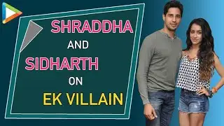 Shraddha Kapoor And Siddharth Malhotra Fun Interview On Ek Villain Part 1
