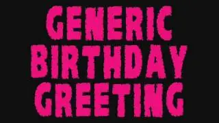 Generic Birthday Greeting