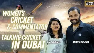 Timeout With Ankit Podcast Feat Charvi Batt | Growing up in Dubai, Women's Cricket, Commentator