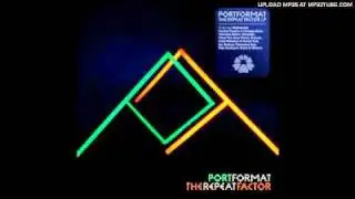 Portformat - U Gotta Find (feat. Shuanise)
