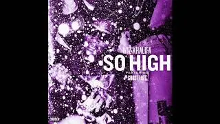 Wiz Khalifa - So High (ft. Ghost Loft) (Chopped and Screwed)