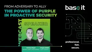 base-IT Webcast: Purple Teaming in Proactive Security