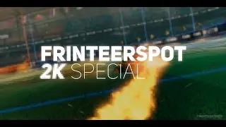 FrinteerSpot Rocket League Montage VOL.9 | 2K SPECIAL