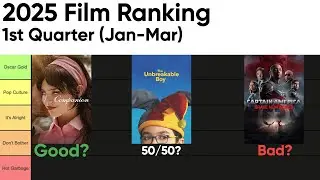2025 Film Ranking | First Quarter (Jan-Mar)