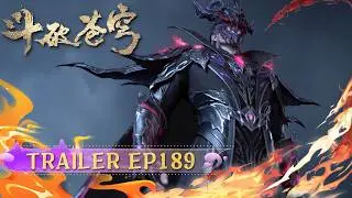 🪐EP189 Trailer | Battle Through the Heavens (4th Year Series) | Yuewen Animation | Official [VIP ...