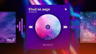 KHUD SE AAGE | Indie x Rap 