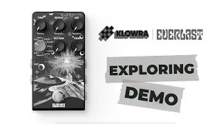 Everlast Delay - Exploring Demo | KLOWRA